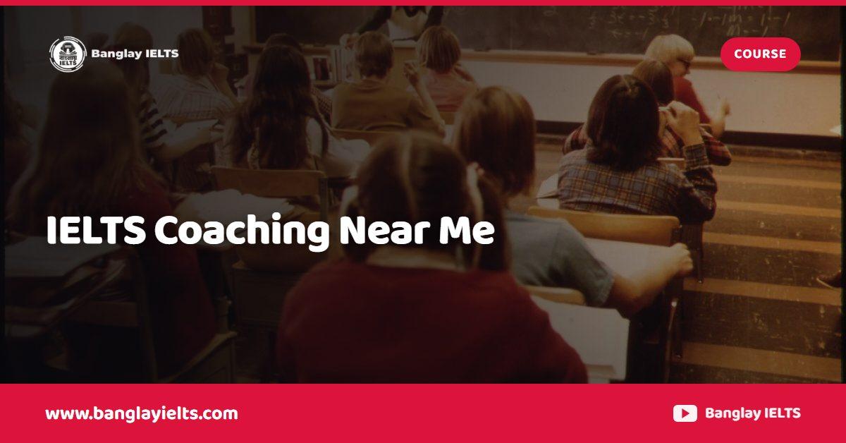 IELTS Coaching Near Me