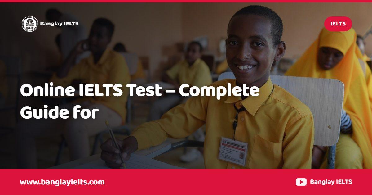 Online IELTS Test – Complete Guide for