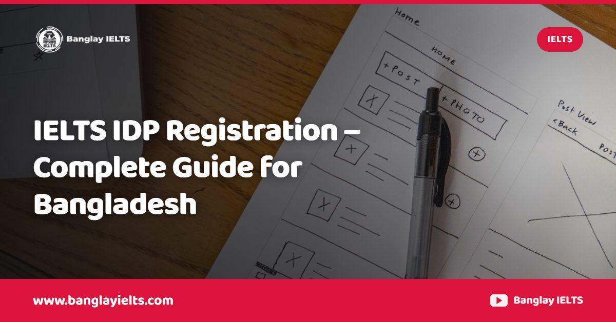 IELTS IDP Registration – Complete Guide for Bangladesh