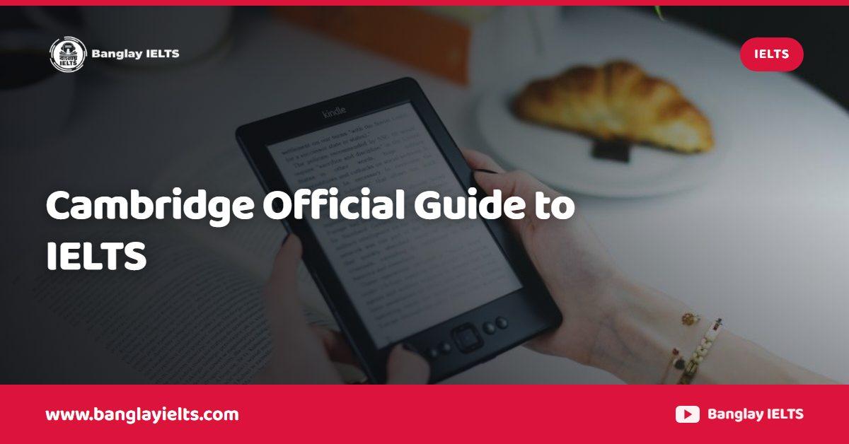 Cambridge Official Guide to IELTS