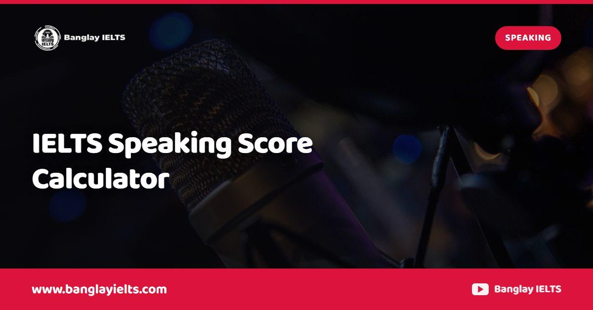 IELTS Speaking Score Calculator
