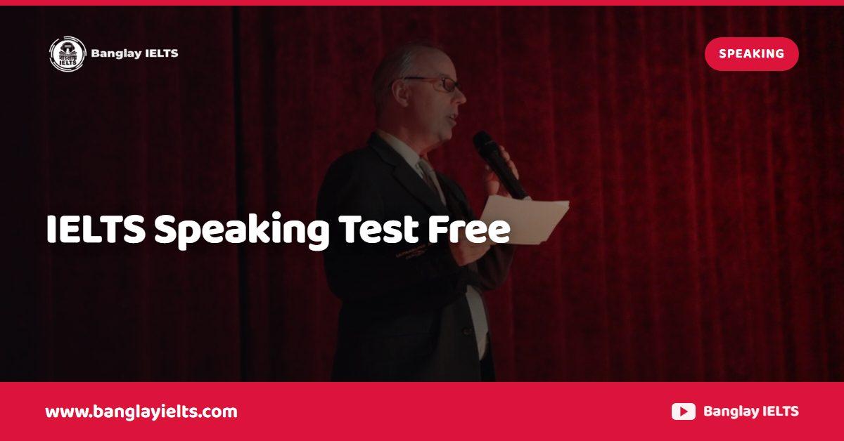 IELTS Speaking Test Free