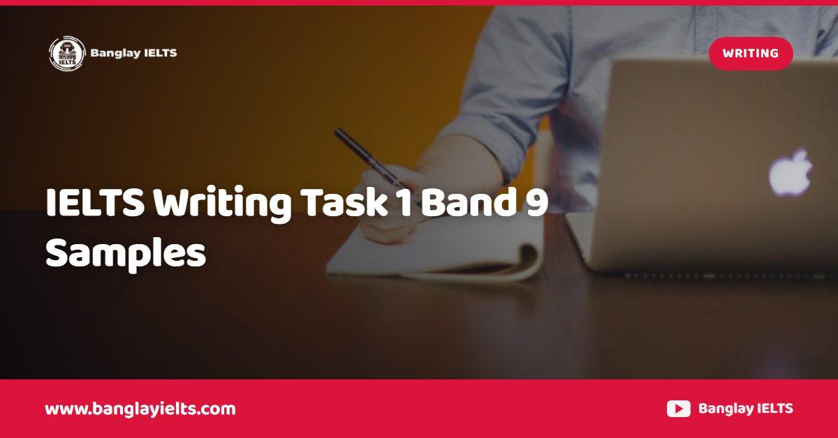 IELTS Writing Task 1 Band 9 Samples