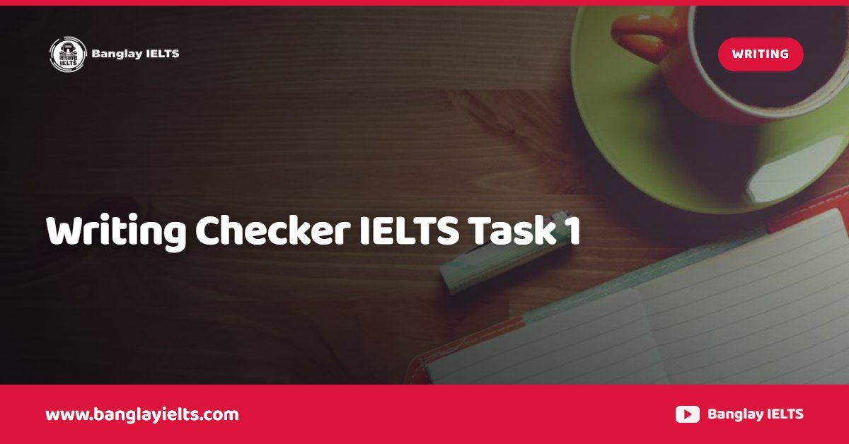 Writing Checker IELTS Task 1