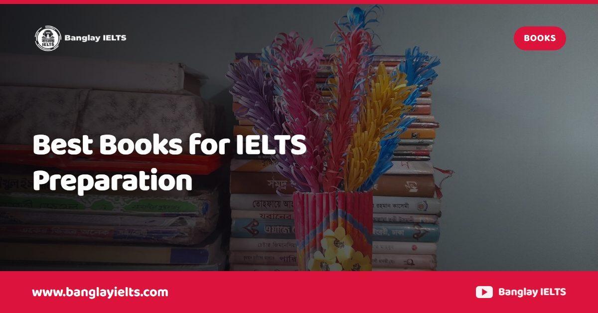 Best Books for IELTS Preparation