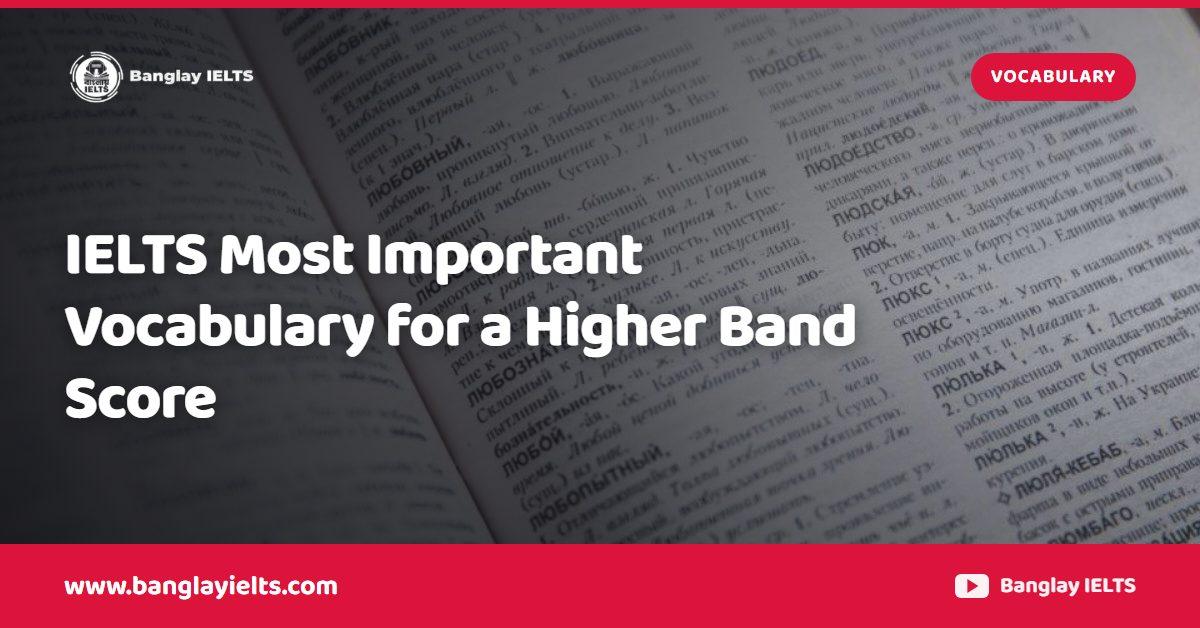 IELTS Most Important Vocabulary for a Higher Band Score