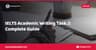 IELTS Academic Writing Task 2: Complete Guide