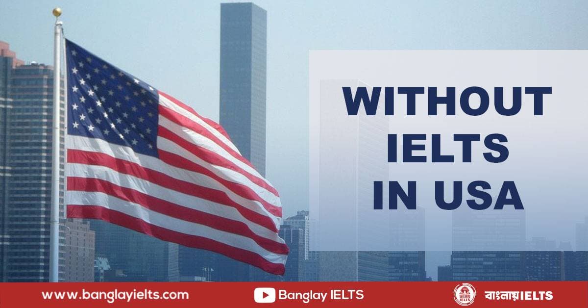 without ielts in usa