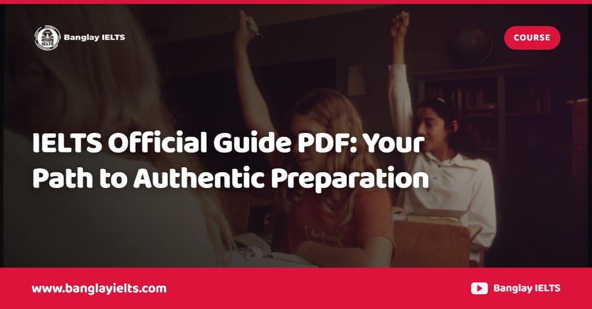IELTS Official Guide PDF: Your Path to Authentic Preparation