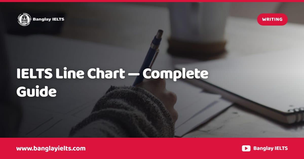 IELTS Line Chart — Complete Guide