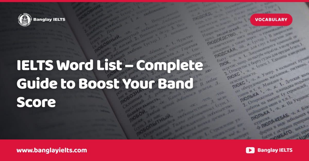 IELTS Word List – Complete Guide to Boost Your Band Score