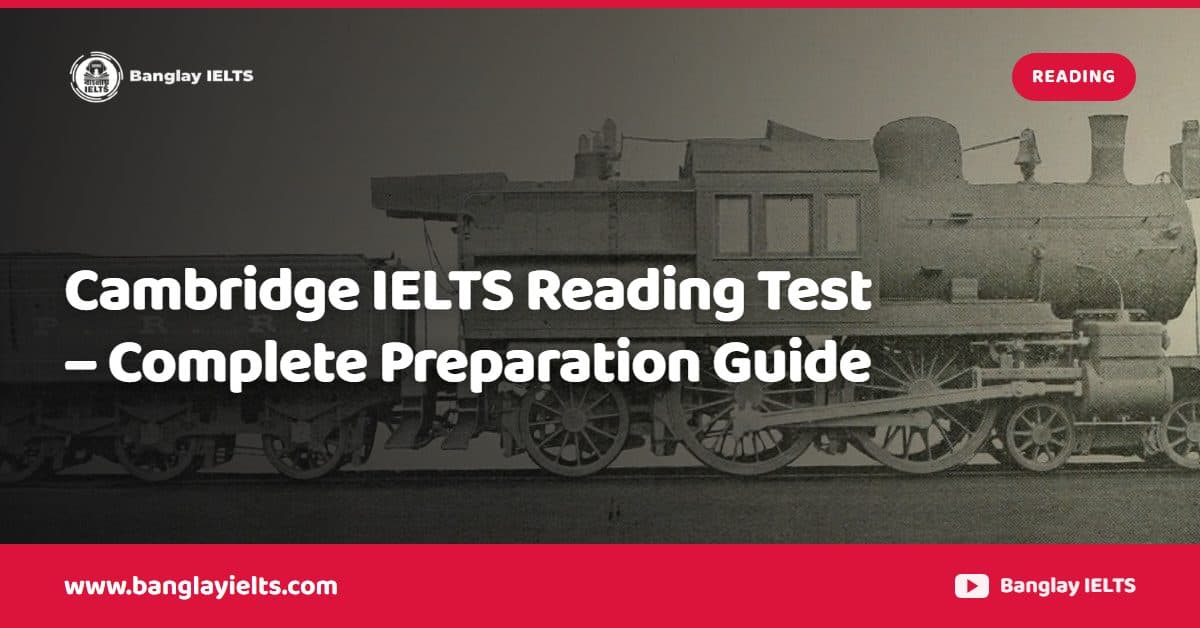 Cambridge IELTS Reading Test – Complete Preparation Guide