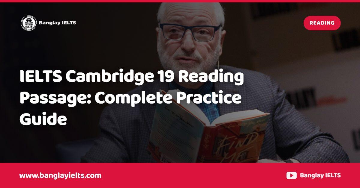 IELTS Cambridge 19 Reading Passage: Complete Practice Guide