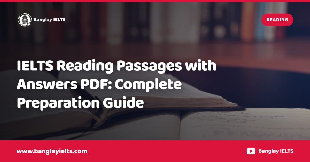 IELTS Reading Passages with Answers PDF: Complete Preparation Guide