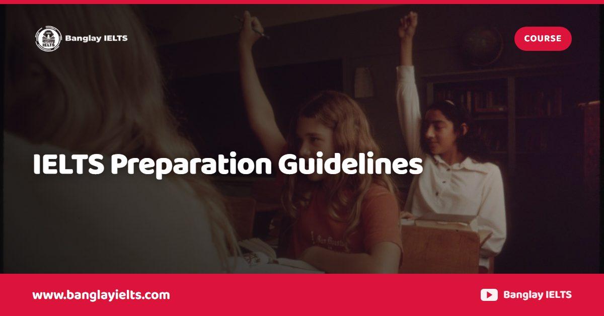 IELTS Preparation Guidelines
