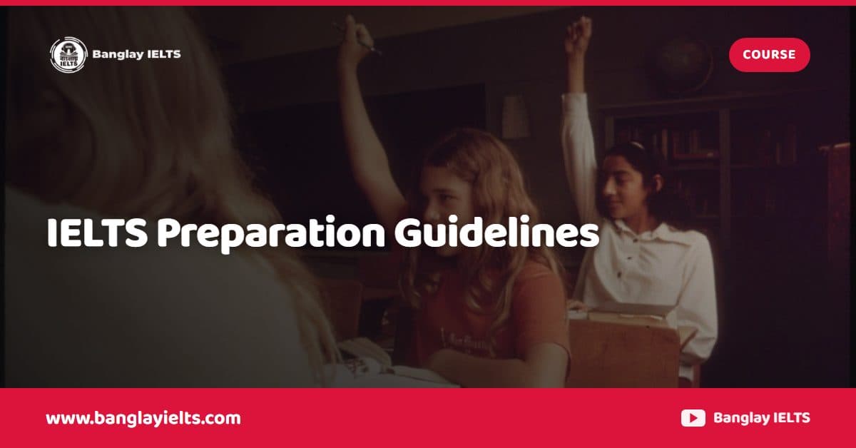 IELTS Preparation Guidelines
