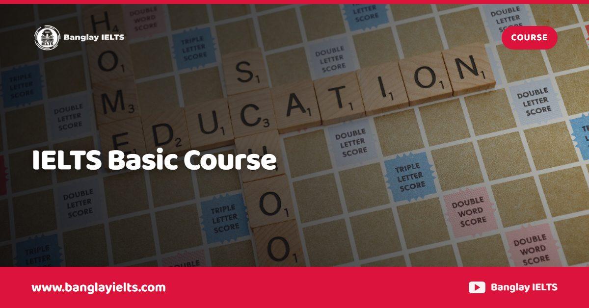 IELTS Basic Course