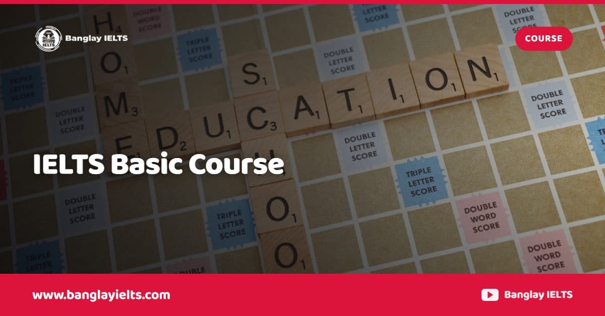 IELTS Basic Course