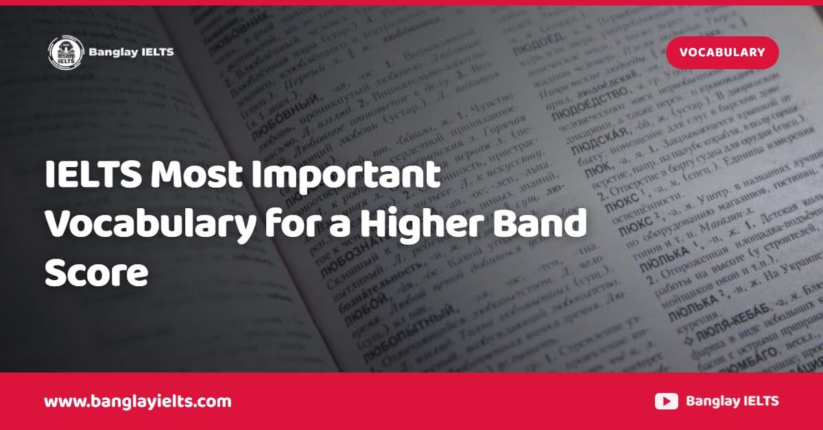 IELTS Most Important Vocabulary for a Higher Band Score