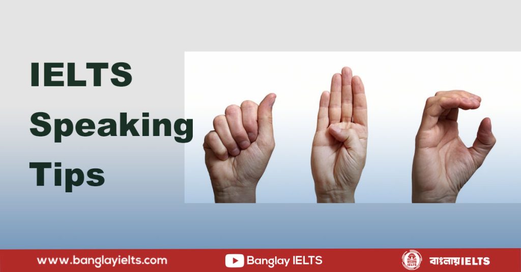 IELTS Speaking Tips